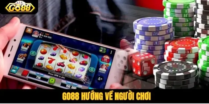Go88 hướng về người chơi