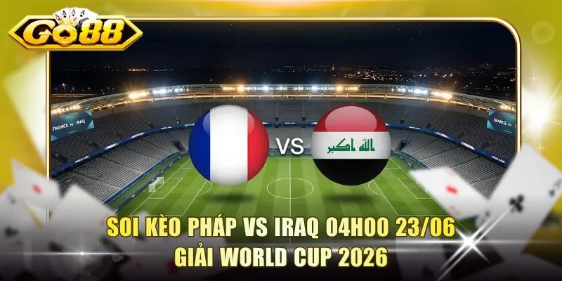 Pháp vs Iraq